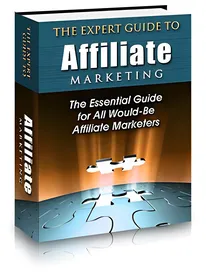 The Expert Guide To Affiliate Marketing small