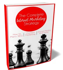 The Complete Internet Marketing Strategy small