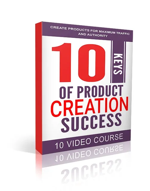 eCover representing 10 Keys Of Product Creation Success Videos, Tutorials & Courses with Master Resell Rights