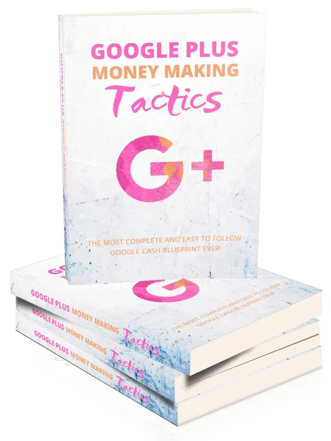 eCover representing Google Plus Money Making Tactics eBooks & Reports with Private Label Rights