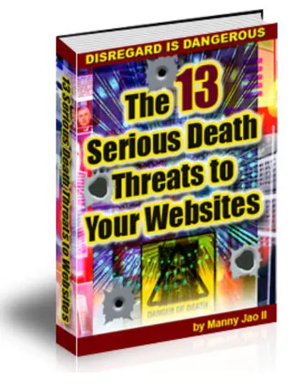 eCover representing The 13 Serious Death Threats to Your Websites eBooks & Reports with Master Resell Rights