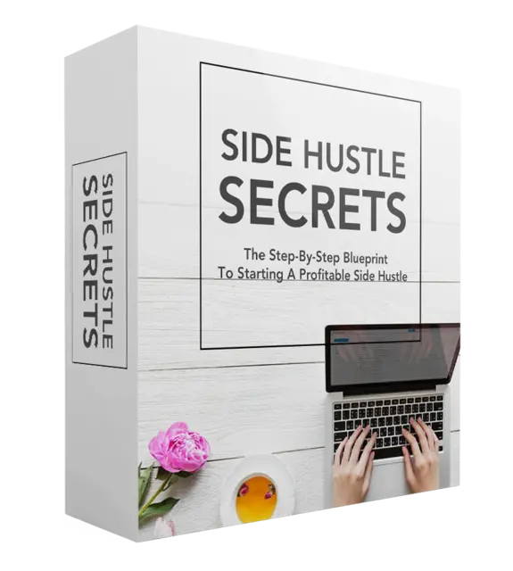 eCover representing Side Hustle Secrets Video Upgrade eBooks & Reports/Videos, Tutorials & Courses with Master Resell Rights