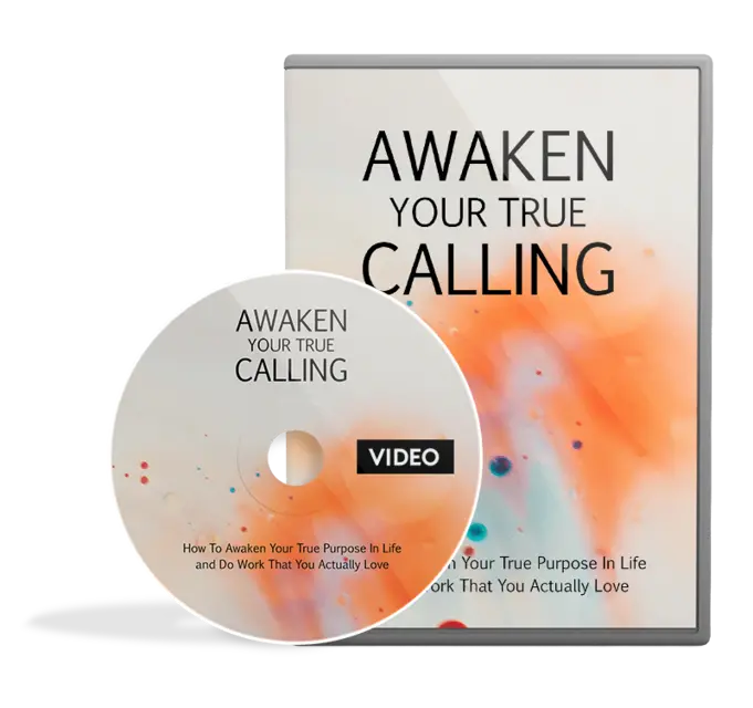 eCover representing Awaken Your True Calling Video Upgrade Videos, Tutorials & Courses with Master Resell Rights