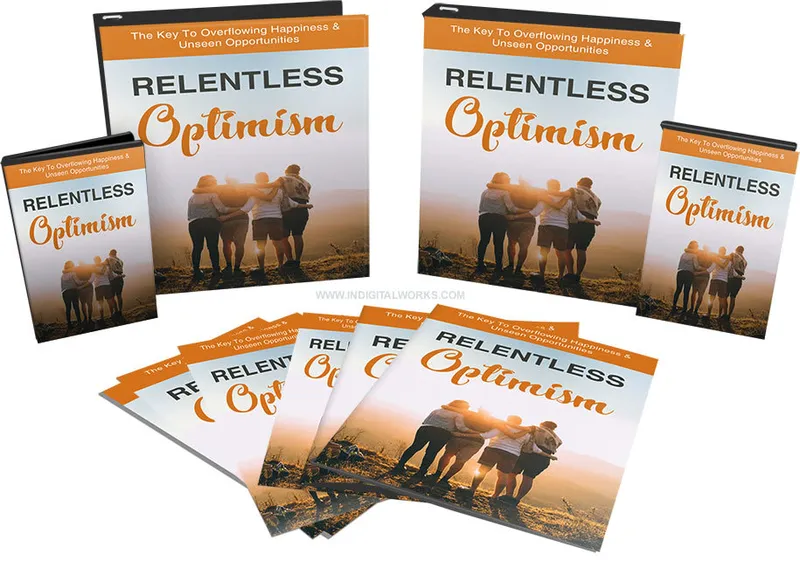 eCover representing Relentless Optimism Video Upgrade Videos, Tutorials & Courses with Master Resell Rights