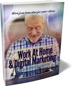 Work At Home & Digital Marketing For Seniors small