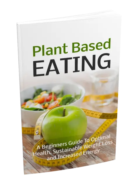 eCover representing Plant Based Eating eBooks & Reports with Master Resell Rights