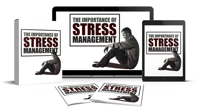 eCover representing The Importance Of Stress Management Videos, Tutorials & Courses with Master Resell Rights
