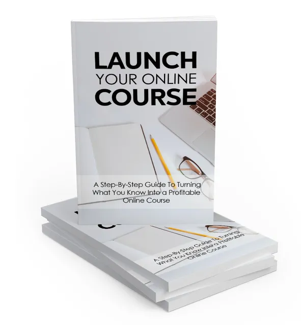 eCover representing Launch Your Online Course eBooks & Reports with Master Resell Rights