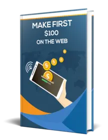 Make First $100 On The Web small