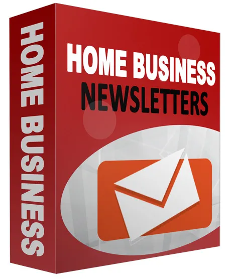eCover representing Home Based Business Newsletters eBooks & Reports with Private Label Rights