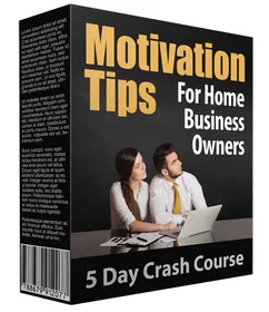 Motivation Tips for Home Business Owners small