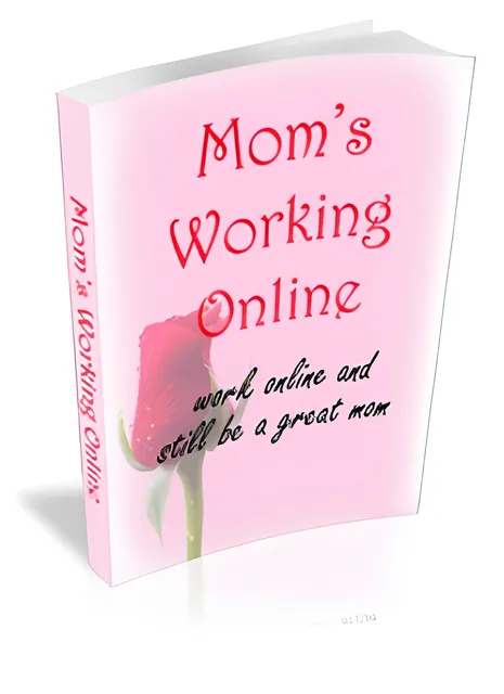 eCover representing Mom's Working Online eBooks & Reports with Master Resell Rights