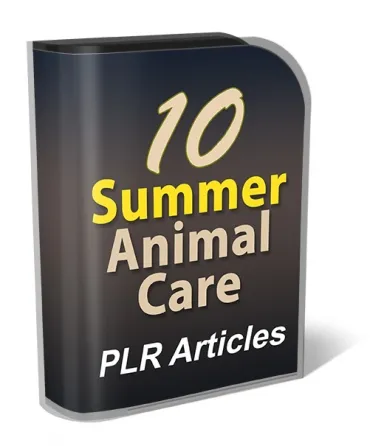 eCover representing 10 Summer Animal Care PLR Articles  with Private Label Rights