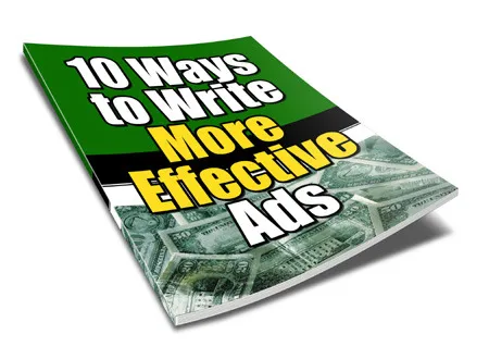 eCover representing 10 Ways to Write More Effective Ads eBooks & Reports with Private Label Rights