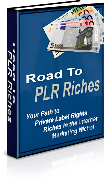 eCover representing Road to PLR Riches eBooks & Reports with Private Label Rights
