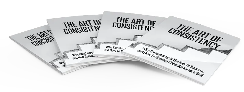 eCover representing The Art Of Consistensy eBooks & Reports with Master Resell Rights