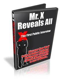 Mr. X Reveals All - First Ever Interview small