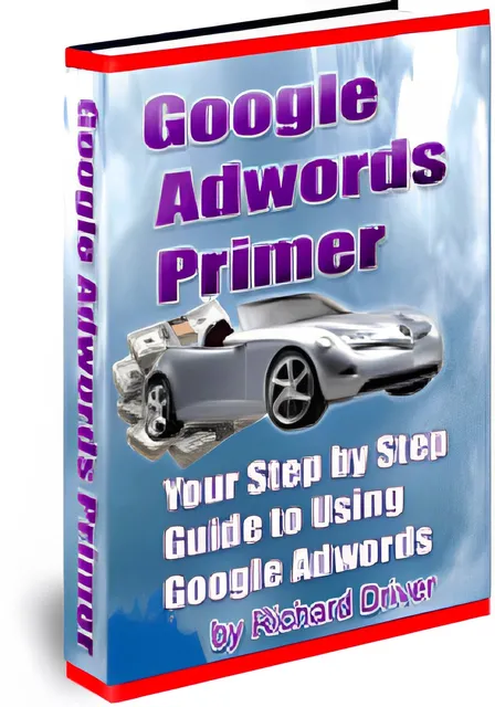 eCover representing Google Adwords Primer eBooks & Reports with Master Resell Rights