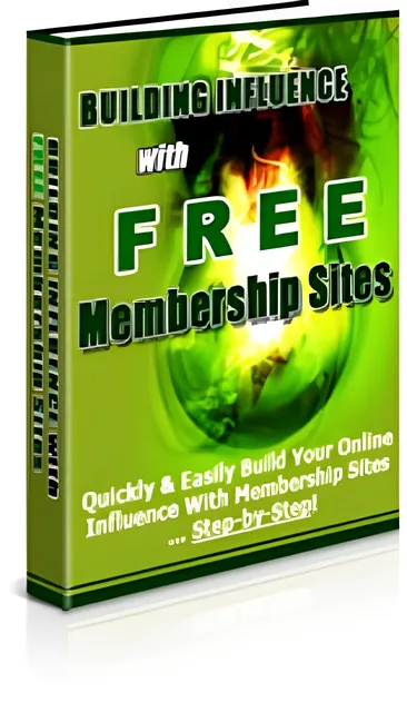 eCover representing Building Influence With Free Membership Sites eBooks & Reports with Private Label Rights