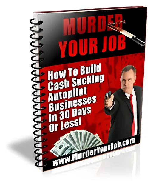 eCover representing Murder Your Job eBooks & Reports with Resell Rights