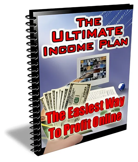 eCover representing The Ultimate Income Plan eBooks & Reports with Master Resell Rights