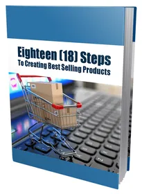 Eighteen Steps To Creating Best Selling Products small