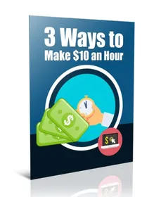 Three Ways to Make $10 an Hour small