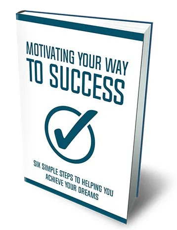 eCover representing Motivating Your Way To Success eBooks & Reports with Resell Rights