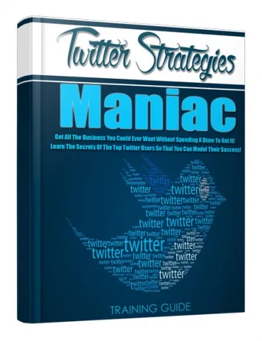 eCover representing Twitter Strategies Maniac eBooks & Reports with Personal Use Rights