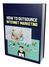 How To Outsource Internet Marketing small