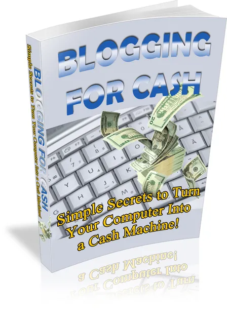 eCover representing Blogging For Cash eBooks & Reports with Private Label Rights
