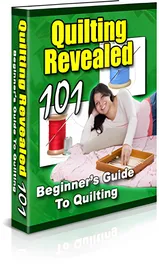 Quilting Revealed 101 - Beginner's Guide To Quilting small