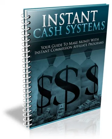 eCover representing Instant Cash Systems eBooks & Reports with Personal Use Rights