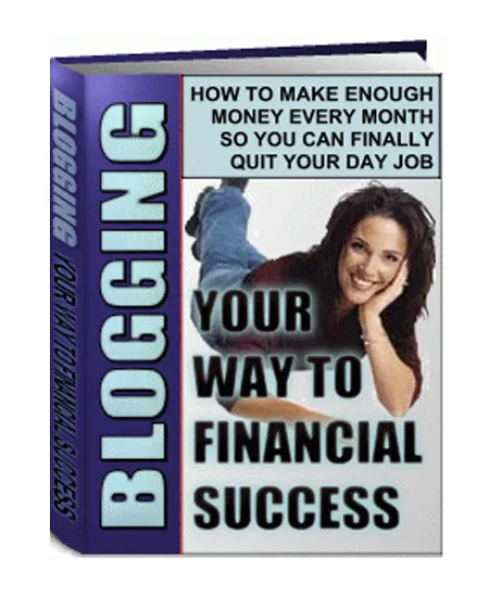 eCover representing Blogging Your Way To Financial Success eBooks & Reports with Private Label Rights