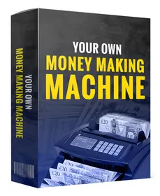 Your Own Money Making Machine small