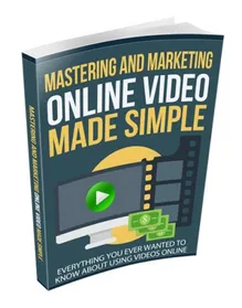 Mastering and Marketing Online-Video-Made-Simple small