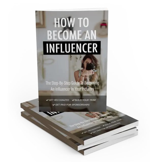 eCover representing How To Become An Influencer eBooks & Reports with Master Resell Rights