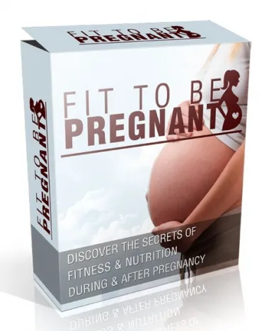 eCover representing Fit To Be Pregnant eBooks & Reports with Master Resell Rights
