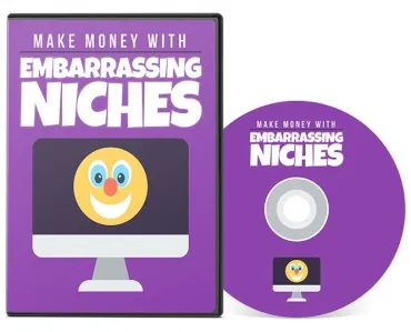 eCover representing Make Money With Embarrassing Niches Videos, Tutorials & Courses with Master Resell Rights