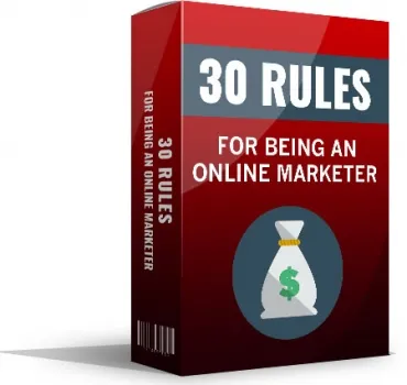 eCover representing 30 Rules For Being An Online Marketer eBooks & Reports with Master Resell Rights