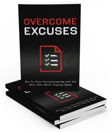 eCover representing Overcome Excuses eBooks & Reports with Master Resell Rights