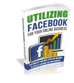 Utilizing Facebook For Your Online Business small