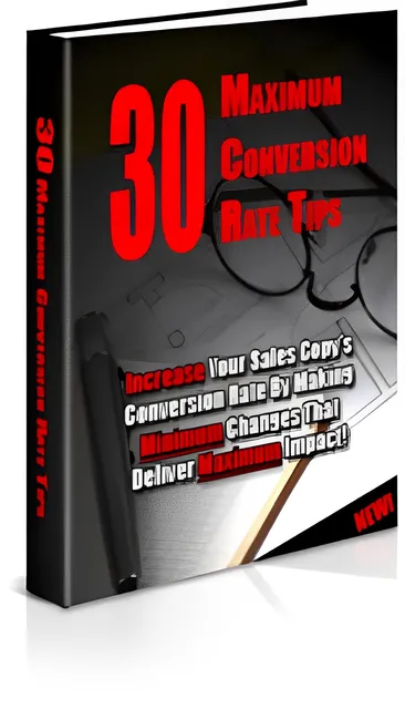 eCover representing 30 Maximum Conversion Rate Tips eBooks & Reports with Private Label Rights