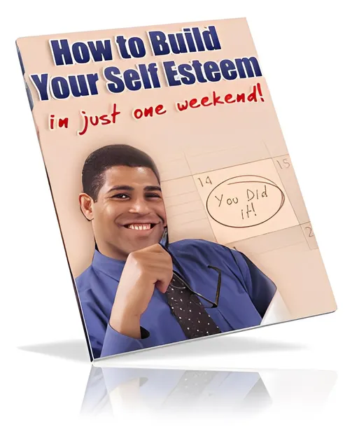 eCover representing How To Build Your Self Esteem eBooks & Reports with Master Resell Rights