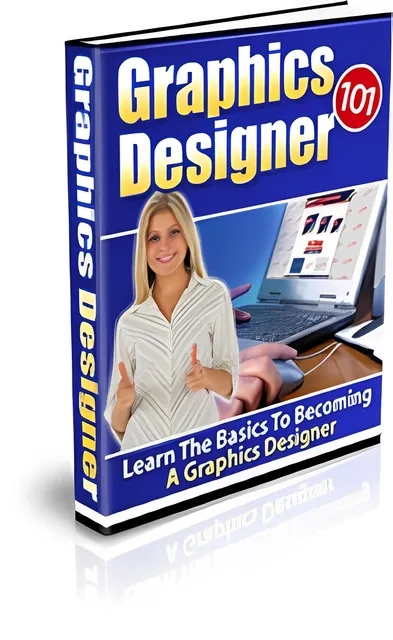 eCover representing Graphics Designer 101 eBooks & Reports with Master Resell Rights