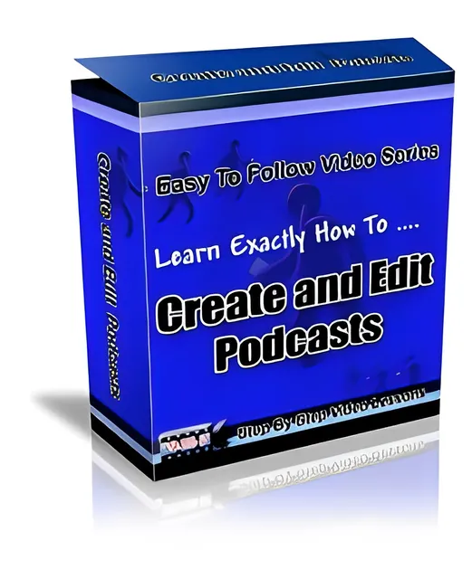 eCover representing Learn Exactly How To Create And Edit Podcasts Videos, Tutorials & Courses with Master Resell Rights
