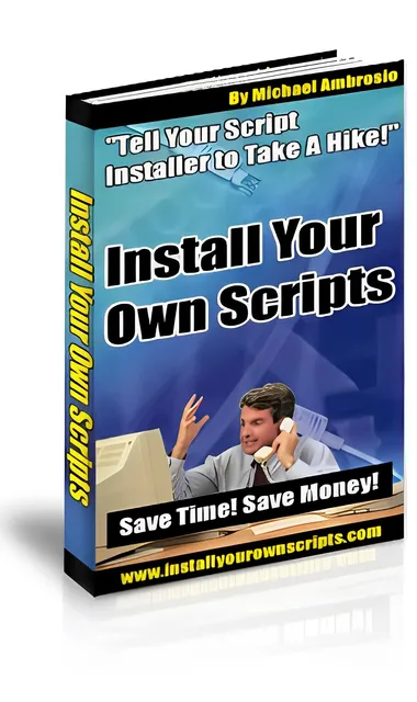 eCover representing Install Your Own Scripts eBooks & Reports with Master Resell Rights