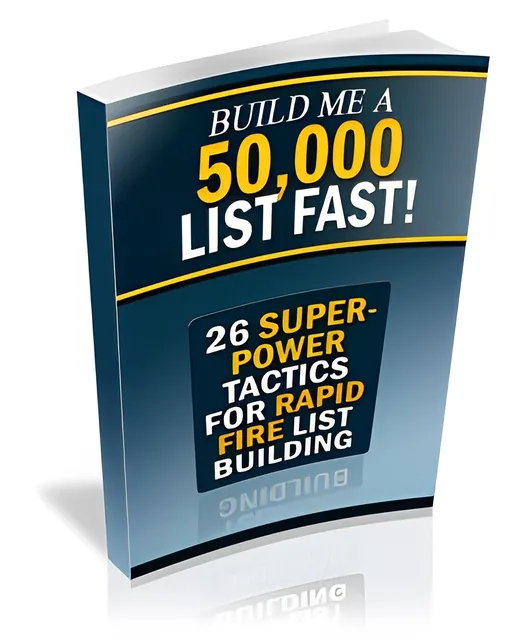 eCover representing Build Me A 50,000 List Fast! eBooks & Reports with Private Label Rights