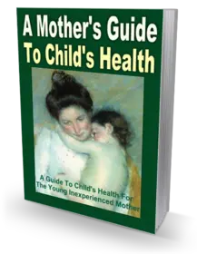 A Mothers Guide To Childs Health small