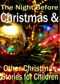 The Night Before Christmas & Other Christmas Stories small